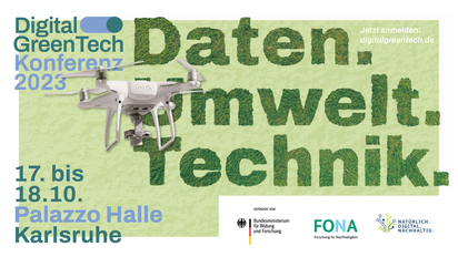 Digital GreenTech Konferenz 2023 Daten. Umwelt. Technik. 17.-18. Oktober Karlsruhe